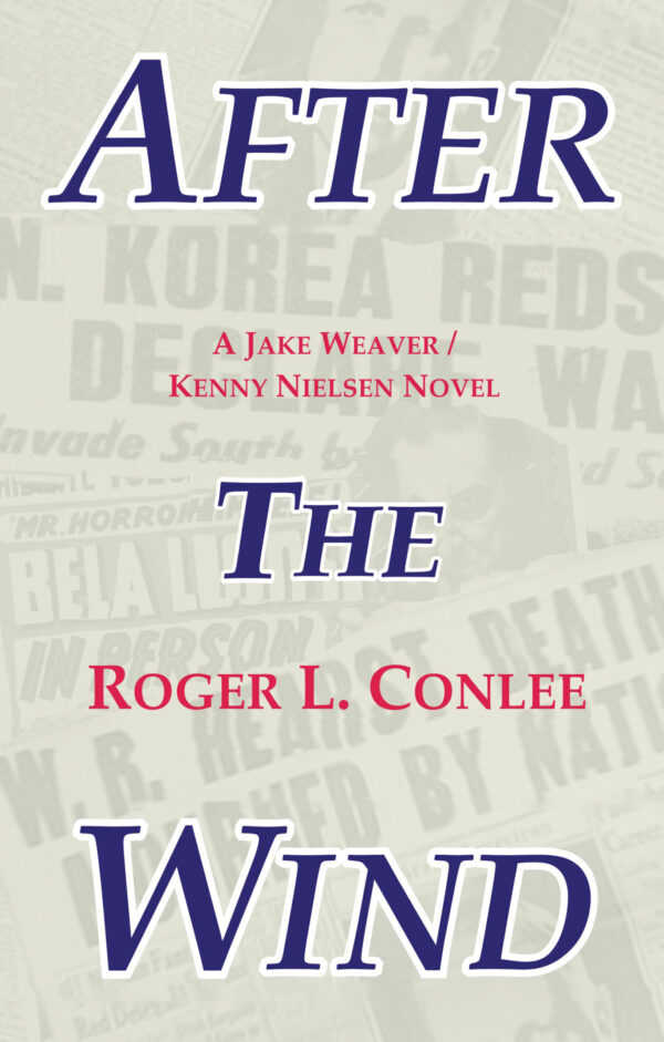 After the Wind – Roger L. Conlee