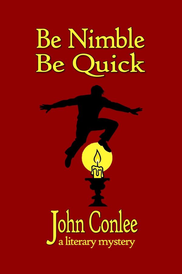 Be Nimble, Be Quick - John Conlee